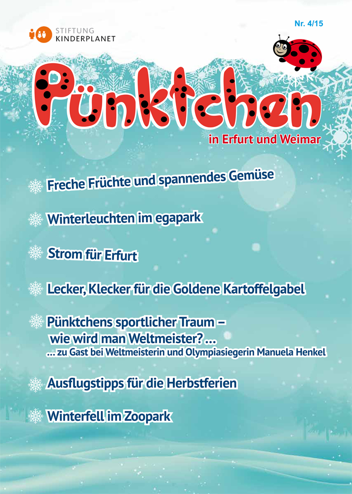 Die Winterausgabe der „Pünktchen“ 4/2015 mit einem Bericht von der Preisverleihung zur „Goldenen Kartoffelgabel“